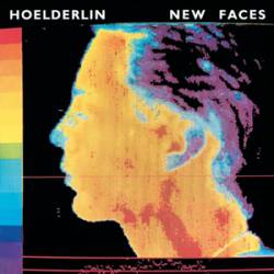 Hoelderlin : New Faces